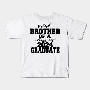 proud brother of a class of 2024 graduate Kids T-Shirt